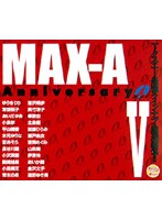 ＭＡＸ－Ａ　Ａｎｎｉｖｅｒｓａｒｙ　５