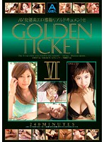 ＧＯＬＤＥＮ　ＴＩＣＫＥＴ　６