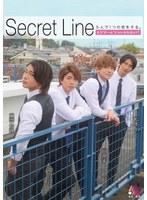 Ｓｅｃｒｅｔ　Ｌｉｎｅ　５人で１つの恋をする。もう’チーム’じゃいられない？　もなみ鈴